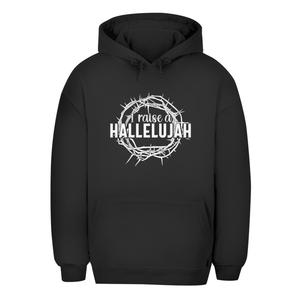Unisex Oversize Hoodie i raise a hallelujah dornenkrone