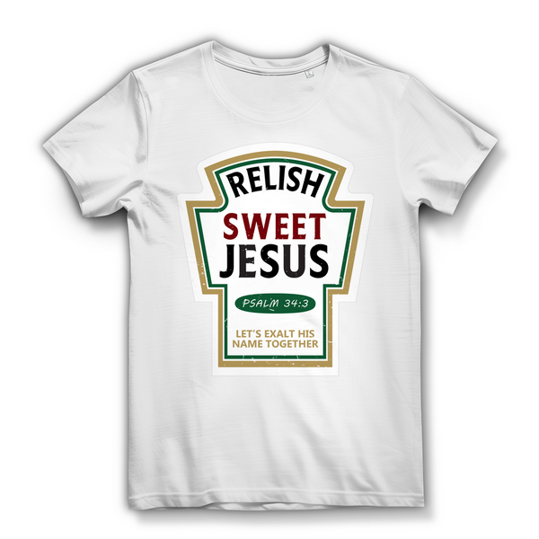 Damen Bio T-Shirt relish sweet jesus psalm 34:3