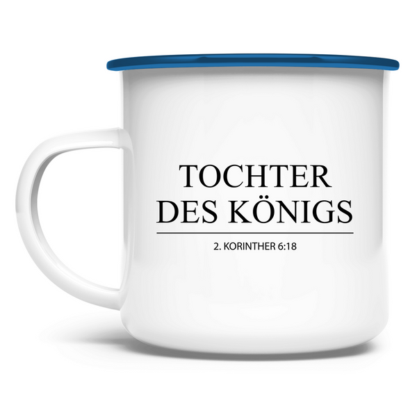 Emaille Tasse tochter des königs 2. korinther 6:18