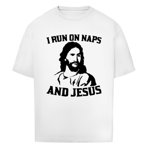Oversize T-Shirt i run on naps and jesus