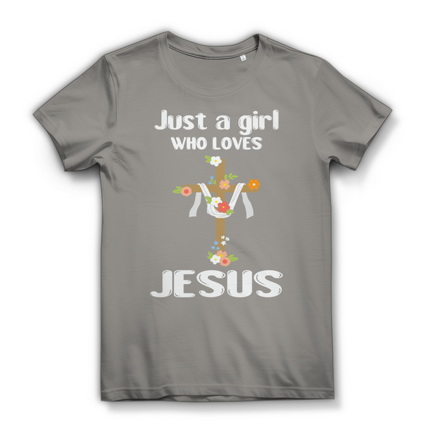 Damen Bio T-Shirt just a girl who loves jesus