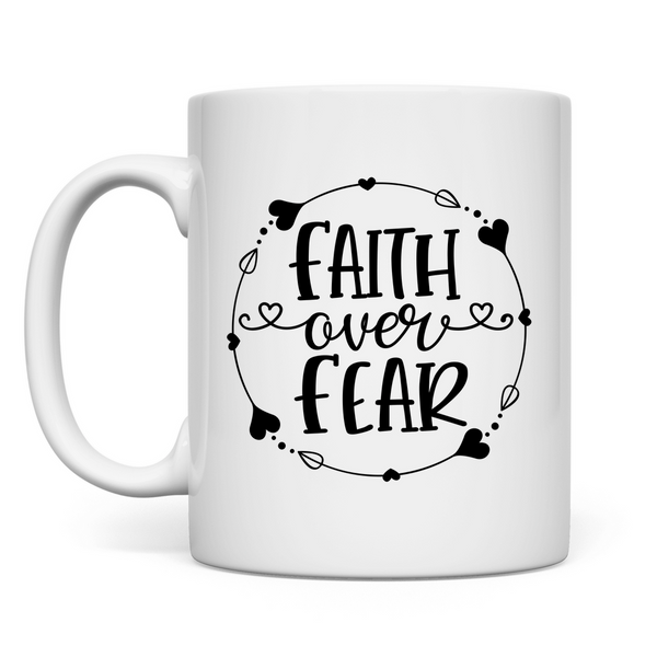 Tasse faith over fear