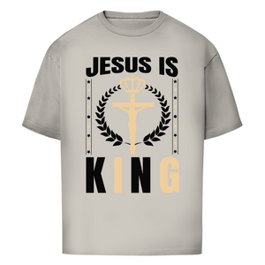 Oversize T-Shirt jesus is king