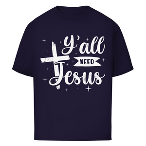 Oversize T-Shirt all you need jesus