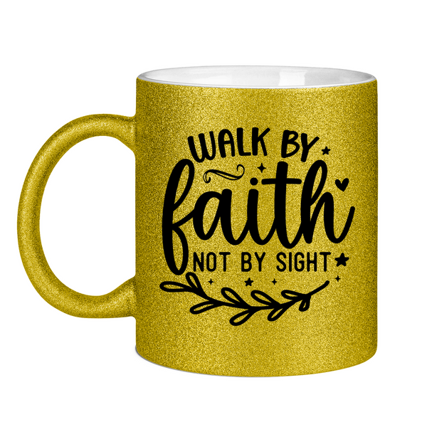 Glitzertasse walk by faith