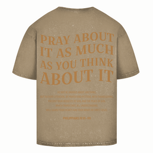 Oversize Washed T-Shirt pray about it philippians 4:6-7