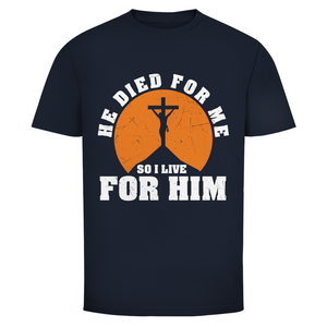 Herren T-Shirt he died for me