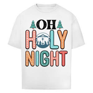 Oversize T-Shirt oh holy night