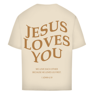 Oversize T-Shirt jesus loves you 1 john 4,19