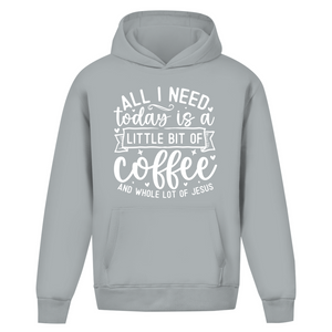 Oversize Hoodie Ohne Kordel little bit of coffee and whole lot of jesus