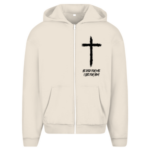 Oversize Zipper Hoodie he died for me i live for him