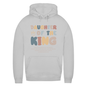 Damen Hoodie daughter of the king 2 corinthians 6:18