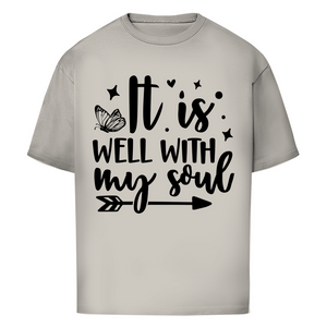Oversize T-Shirt it is well with my soul