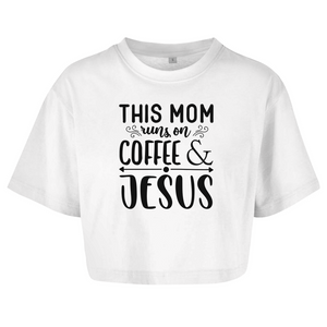 Damen Oversize Crop Top this mom runs on coffee and jesus