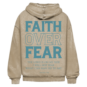 Oversize Washed Hoodie faith over fear psalm 118:6