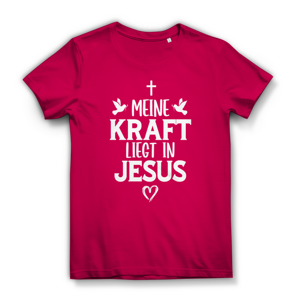 Damen Bio T-Shirt meine kraft liegt in jesus