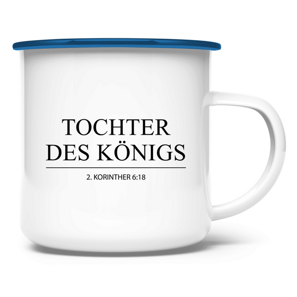 Emaille Tasse tochter des königs 2. korinther 6:18