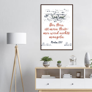 Der Herr ist mein Hirte Psalm 23.1 Poster mit Holzrahmen