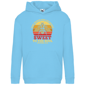 Kinder Hoodie sweet to the soul proverbs 16:24