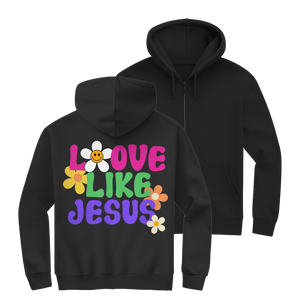 Zipper Hoodie love like jesus