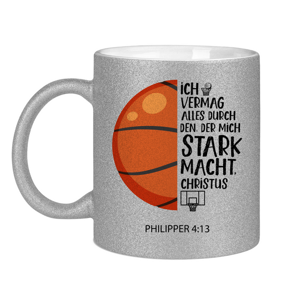 Glitzertasse der mich stark macht philipper 4:13 basketball