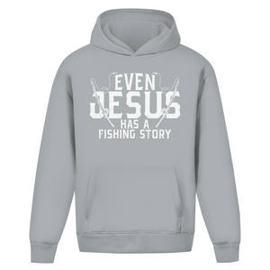 Oversize Hoodie Ohne Kordel even jesus has a fishing story angler