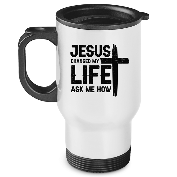 Edelstahl-Thermobecher jesus changed my life ask me how