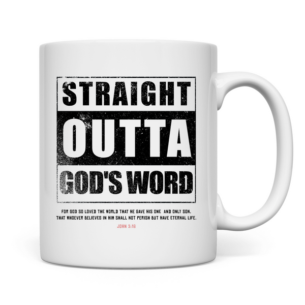 Tasse straigh outta god's word john 3:16