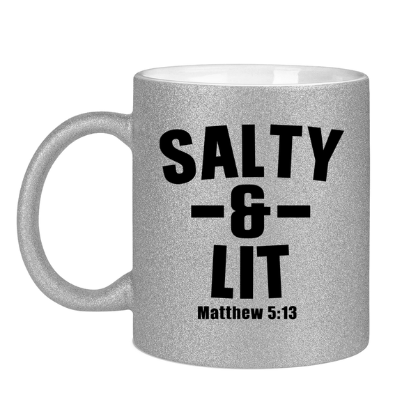 Glitzertasse salty and lit matthew 5:13