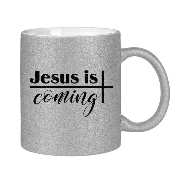 Glitzertasse jesus is coming