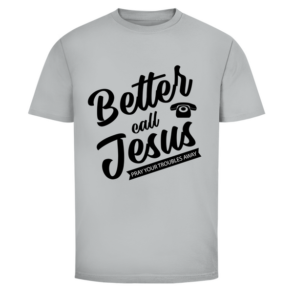 Herren T-Shirt better call jesus