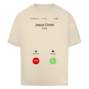 Oversize T-Shirt jesus christ is calling