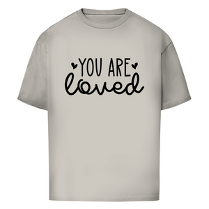 Oversize T-Shirt you are loved
