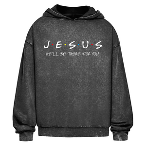 Oversize Washed Hoodie jesus he will be there for you
