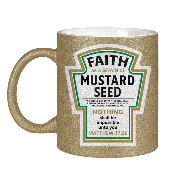 Glitzertasse faith as a grain matthew 17:20