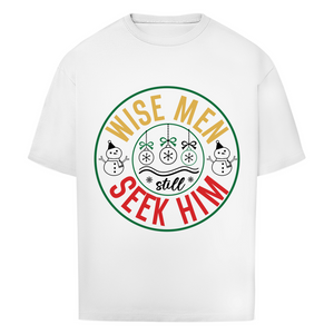 Oversize T-Shirt wise men seek him