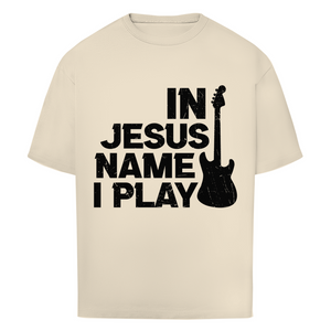 Oversize T-Shirt in jesus name i play guitarist