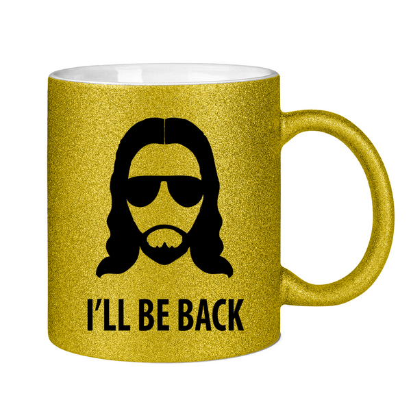 Glitzertasse jesus i will be back