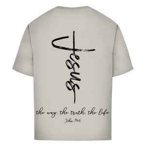 Oversize T-Shirt the way the truth the life john 14:6