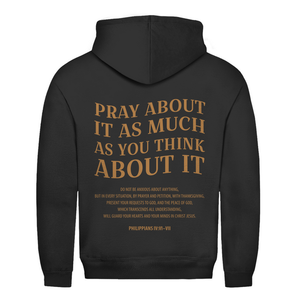 Herren Hoodie pray about it philippians 4:6-7