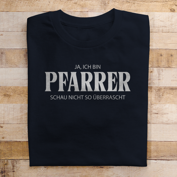 Herren T-Shirt ich bin pfarrer