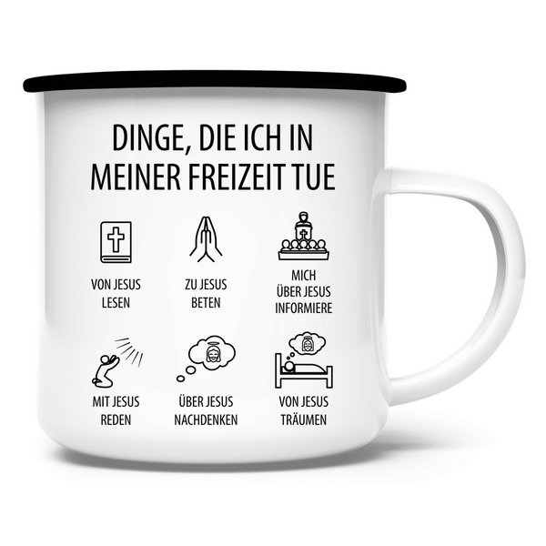 Emaille Tasse dinge die ich in meiner freizeit tue