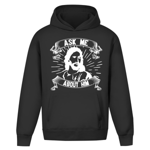 Oversize Hoodie Ohne Kordel ask me about him