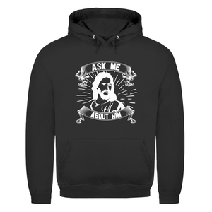 Herren Hoodie ask me about him