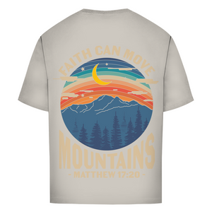 Oversize T-Shirt faith can move mountains matthew 17:20
