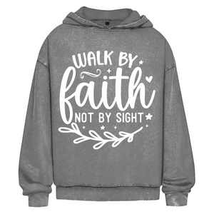 Oversize Washed Hoodie walk by faith not by sight