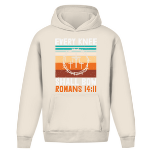 Oversize Hoodie Ohne Kordel every knee shall bow romans 14:11