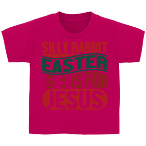 Kinder T-Shirt silly rabiit easter is for jesus