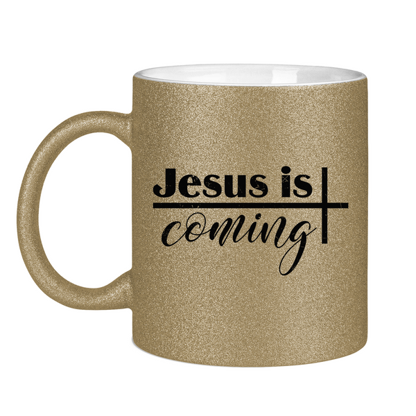 Glitzertasse jesus is coming