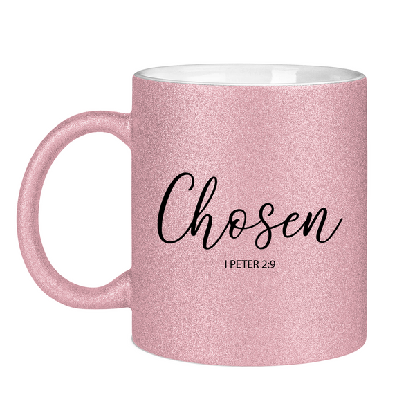 Glitzertasse chosen 1 peter 2:9